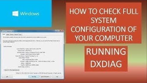 how to system configuration in windows 7,8,10 || check system configuration