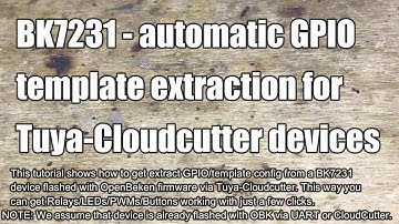 How to automatically configure GPIO of OpenBeken device? Tuya Config template extraction, BK7231