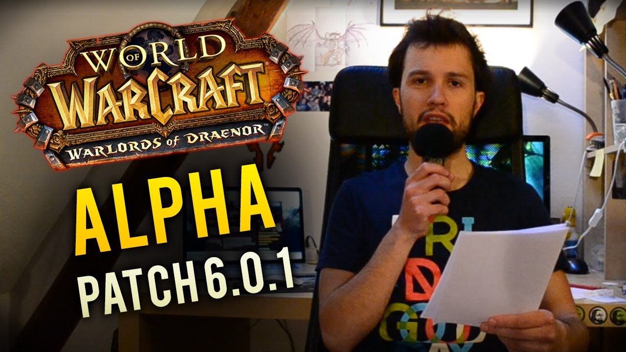 Patch 6.0.1 alpha warlord of draenor