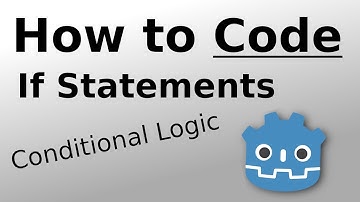 If Statements - How to Code in Godot: Beginner Basics