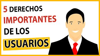 Cuáles Son Los Derechos De Los Usuarios Tipos, Diferencia Entre Usuario Y Cliente