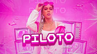 Piloto - Piseiro Remix (Aizalan, Flora Matos)