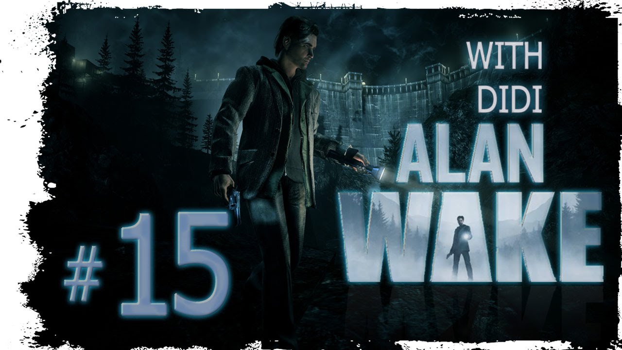 прохождение alan wake's