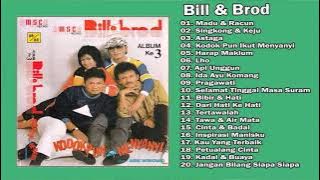 Bill & Brod Full Album Tembang Kenangan