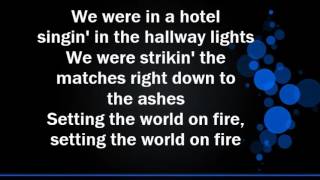 Video thumbnail of "Kenny Chesney feat Pink  'Setting the World on Fire' Lyrics"