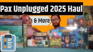 Pax Unplugged 2025 Haul - Seti, Tend, Wispwood, Cozy Stickerville & More!