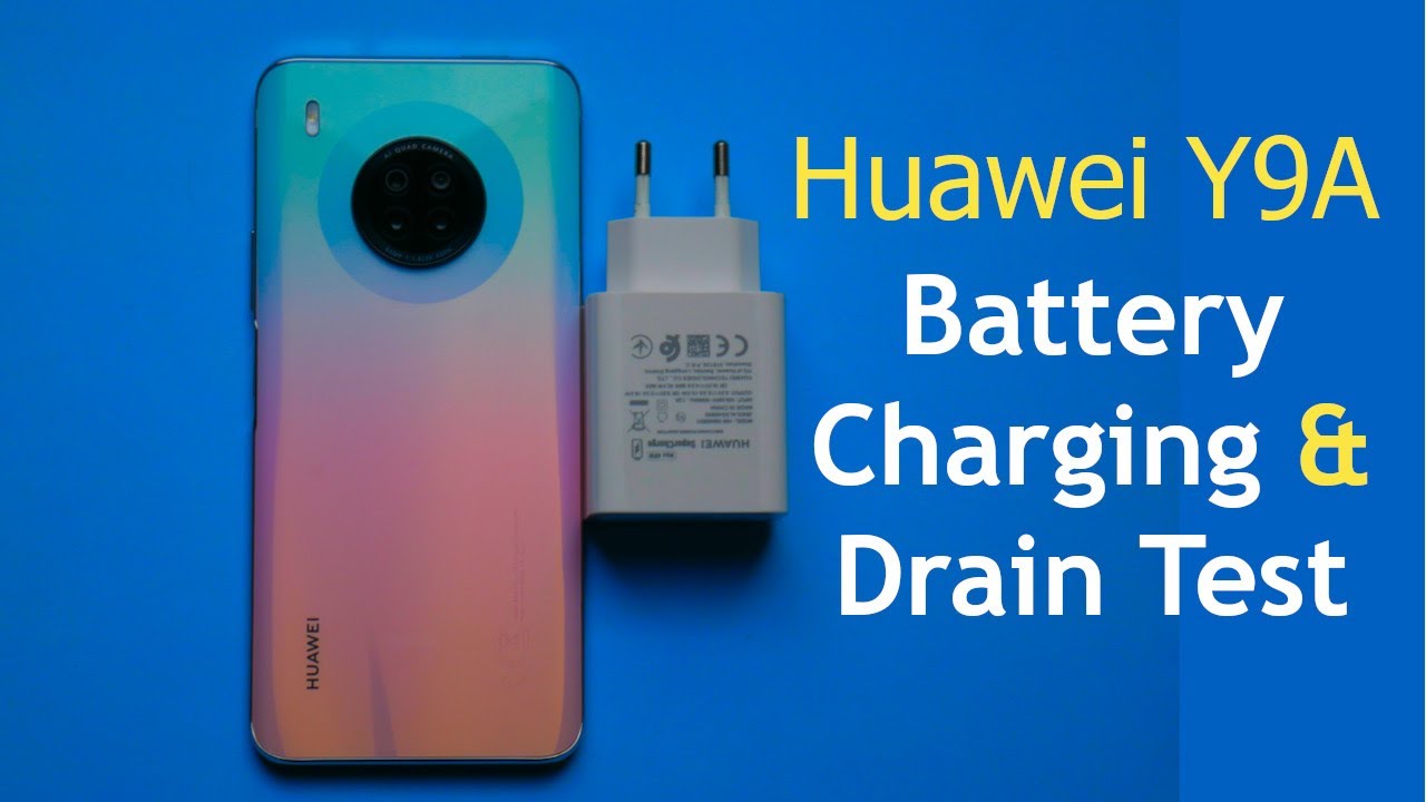 Huawei Y9a Charging Test Drain Test Complete Battery Test YouTube