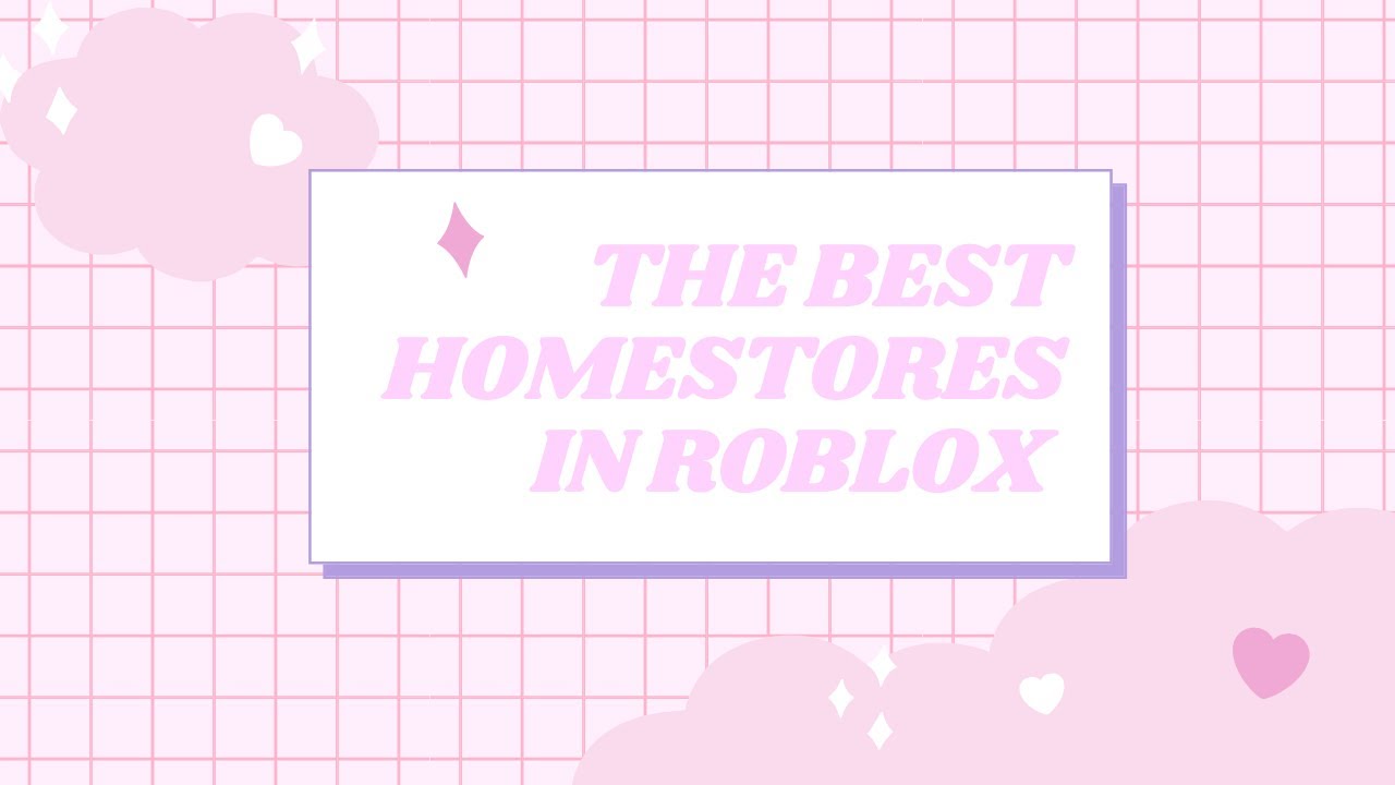 The Best Homestores In Roblox YouTube 