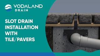 Vodaland - Slot-Drain Installation with Tile / Pavers