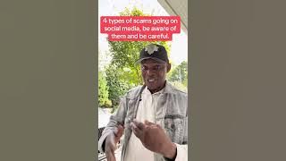 4 TYPES OF SCAMS TO AVOID ON SOCIAL MEDIA.