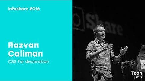 Infoshare 2016: Razvan Caliman (Adobe) - CSS for decoration