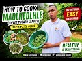 You’ve NEVER Cooked Sweet Potato Leaves Like This! (Madlhedlhele Recipe)