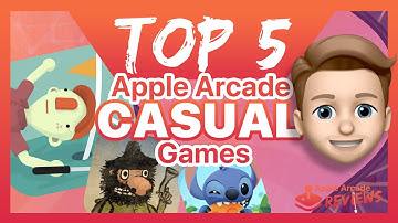 Top 5 Casual Games on Apple Arcade You Can