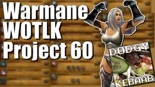 Warmane WOTLK - Project 60 progress Update