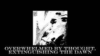 PHOQUS - Overwhelmed by Thought, Extinguishing the Dawn