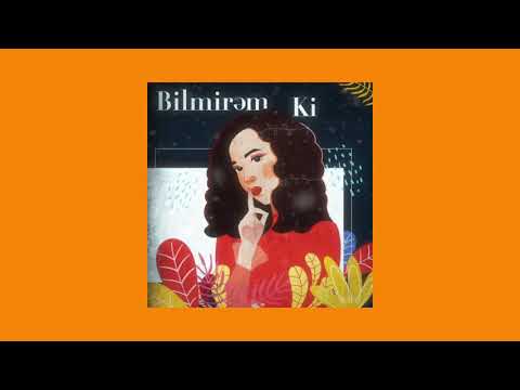 Nigar Muharrem - Bilmirem ki (Official Audio)