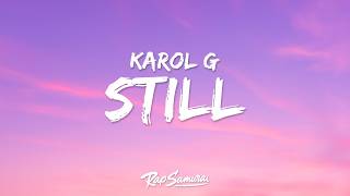 KAROL G, Bruno Mars - Still (Lyrics)