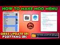 HOW TO MAKE FF MOD MENU | P2077KNG SRC | FREE FIRE MOD MENU KAISE BANAYE  HOW TO MAKE MOD MENU #0B53