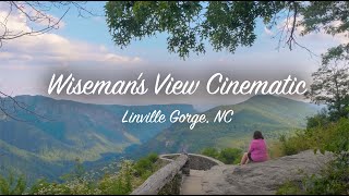 Wiseman's View Cinematic  Linville Gorge Pisgah National Forest | 'Listening' Original Composition