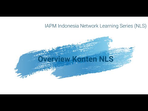 Introductory of IAPM Indonesia Network Learning Series (NLS)