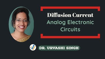 Diffusion Current | Einstein relation | Semiconductors | Analog | ECE | B.Tech | GATE | IES | UGCNET
