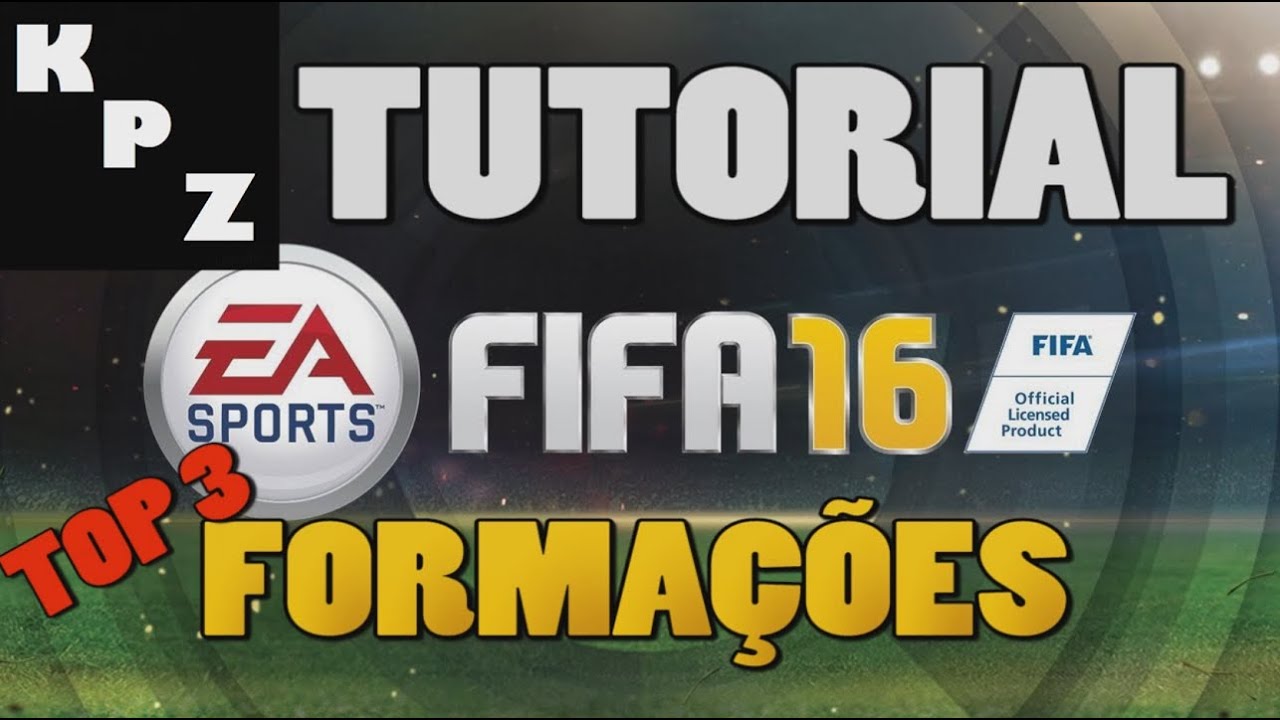 FIFA 16 TUTORIAL - TOP 3 FORMAÇÕES pra você montar seu time! top movies on netflix