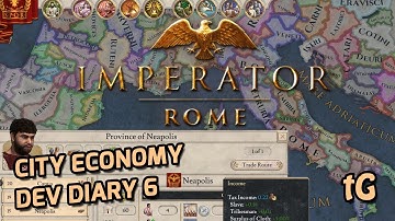 Imperator Rome Dev Diary #6 – City Economy: How Commerce, Citizens, Buildings etc. create income