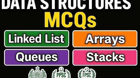 DSA MCQs for CS Exams | Most Expected Questions with Answers, part:2