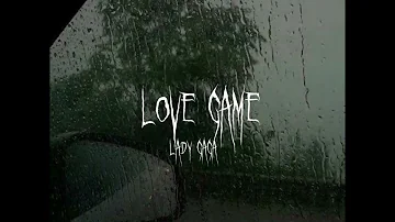 Lady Gaga-Love Game [sped up]