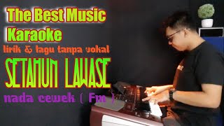 SETAHUN LAWASE _ KARAOKE BANYUWANGi KOPLO TANPA VOKAL _ ( versi terbaru joss )