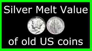 #MGTOW Money: Silver Melt value of old US coins.
