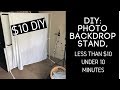 DIY: Photo Backdrop Stand, Less Than $10 Under 10 Minutes