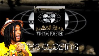FIRST TIME HEARING Wu-Tang Clan - The Closing Reaction