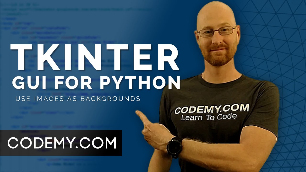 How To Use Images As Backgrounds - Python Tkinter Gui Tutorial #147