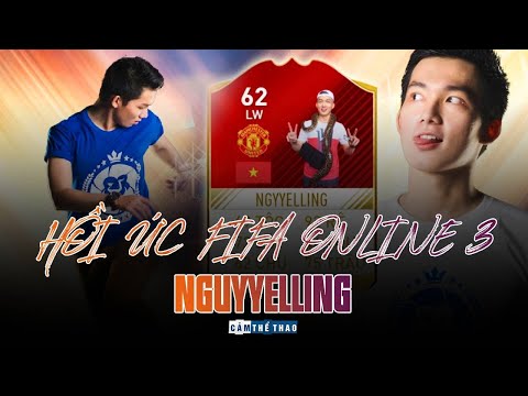 [Hồi ức Fifa Online Số 01] | Ngyyelling