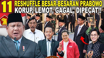 11 RESUFFLE MENTRI PRABOWO!! BAHLIL ERICK TOHIR TURUN, PURBAYA NAIK