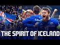 ICELAND WORLD CUP 2018 PREVIEW- The spirit of Iceland