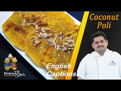 Venkatesh Bhat makes Coconut Poli | coconut poli | naariyal puran poli l kayi holige | thengai poli