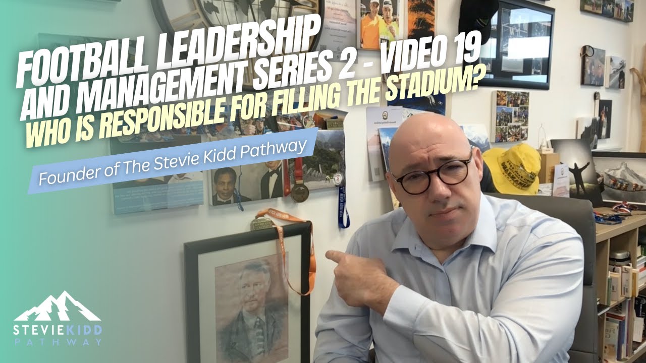 Football Leadership & Management | Who’s Responsible for Filling the Stadium