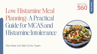 Low Histamine Meal Planning: A Practical Guide for MCAS and Histamine Intolerance