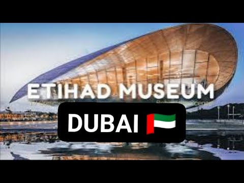 Etihad Museum Dubai ! Etihad Museum Tour Vlog ! Dubai Historical Places