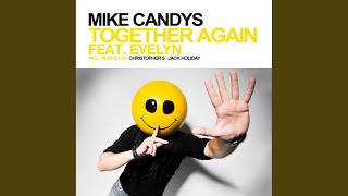 Together Again (Extended Mix) (feat. Evelyn) - Mike Candys