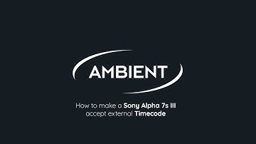 External Timecode on Sony Alpha 7s III