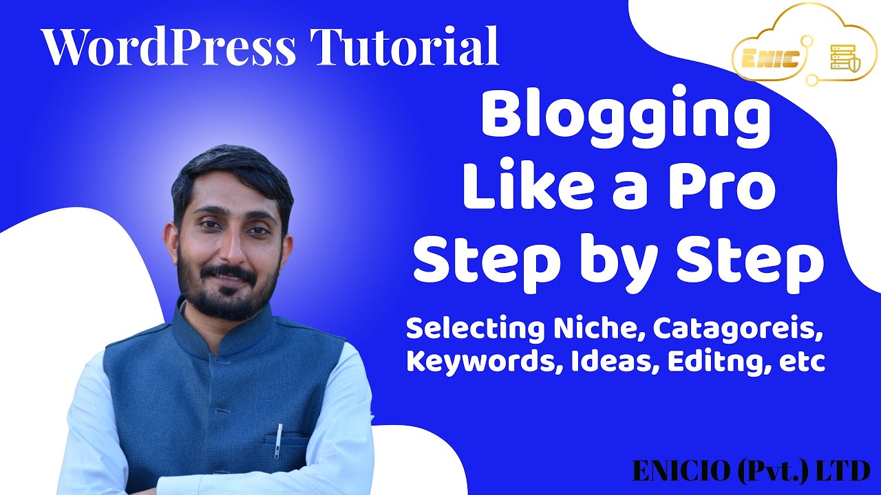 Blogging Course (Part 3 | Blogging like a Pro