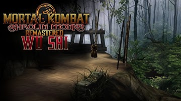 Mortal Kombat Shaolin Monks Remastered  - EPIC Wu Shi Reveal!
