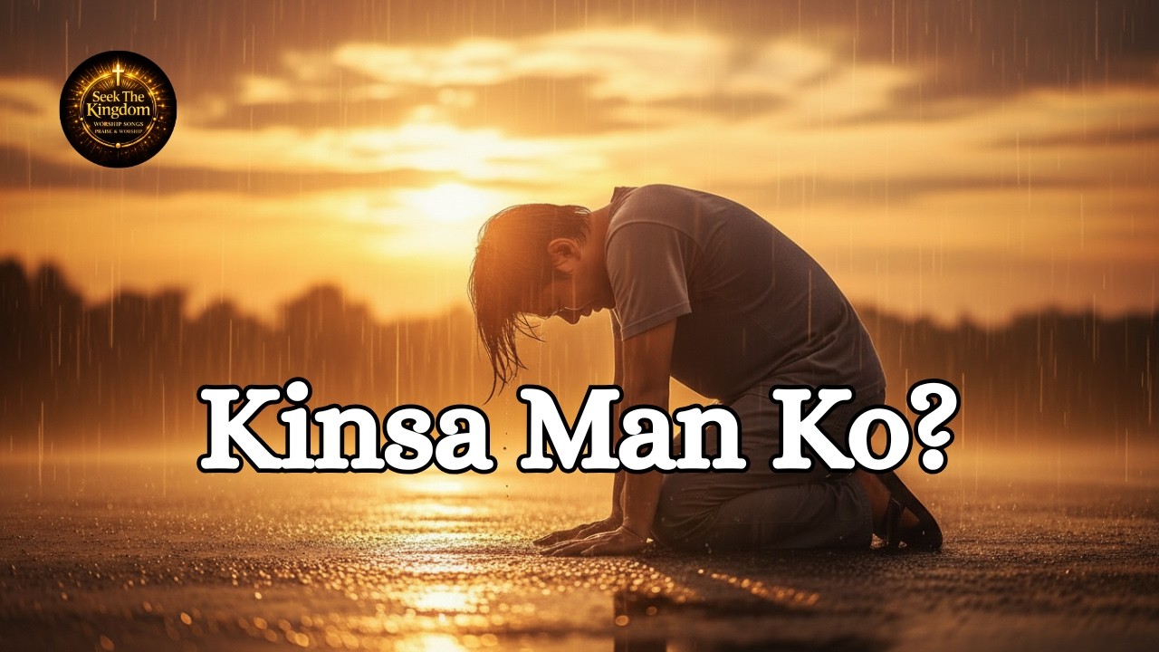 KINSA MAN KO | Original Bisaya Worship Song 2026 | Identity in Christ & God’s Grace