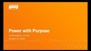 OPPD PowerWithPurpose Presentation