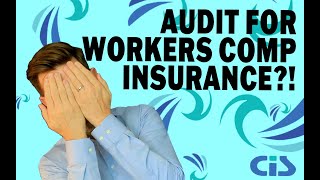 The Hidden Pitfalls of Workers' Comp Insurance Audits: What You Need to Know!