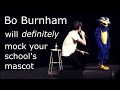 Bo Burnham will definitely mock your school's mascot