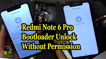 redmi note 6 pro bootloader unlock without permission